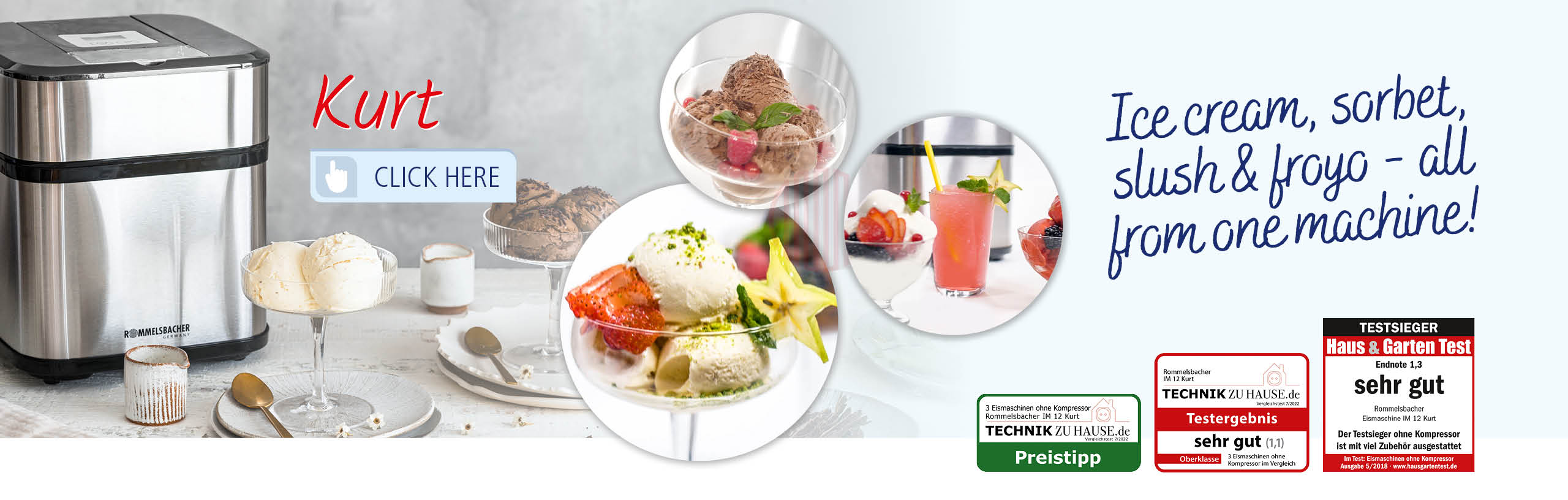 Website slider featuring the Rommelsbacher ice cream maker IM 12 Kurt on the left. In the foreground various ice cream and dessert creations. On the right, the text: “Ice cream, sorbet, slush & froyo – all from one machine!”, with visible test seals.