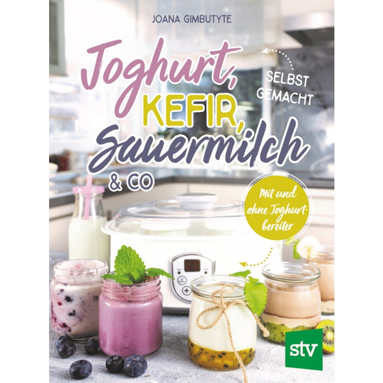 BUCH „JOGHURT, KEFIR, SAUERMILCH & CO“